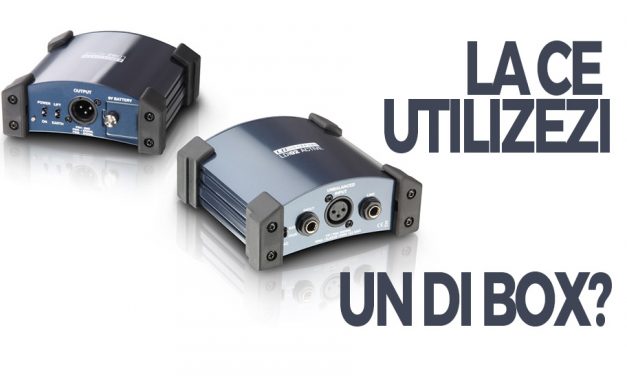 Cum sa folosesti corect un DI Box