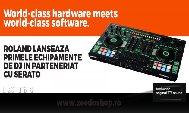 Roland lanseaza primele echipamente de DJ in parteneriat cu Serato