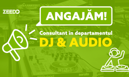 Angajam: Consultant Vanzari in Showroom – Departamentul DJ & Audio
