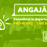 Angajam: Consultant Vanzari in Showroom – Departamentul Pro-Audio